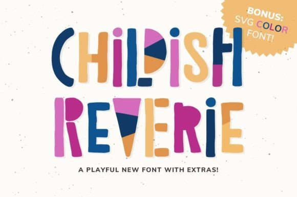 Childish Reverie: Display Fonts for Playful Branding