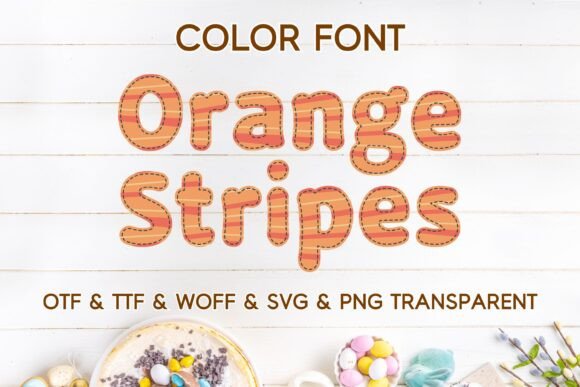 Orange Stripes: A Playful Color Fonts Asset for Seasonal Design