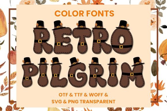 Retro Pilgrim: A Playful Color Fonts Choice